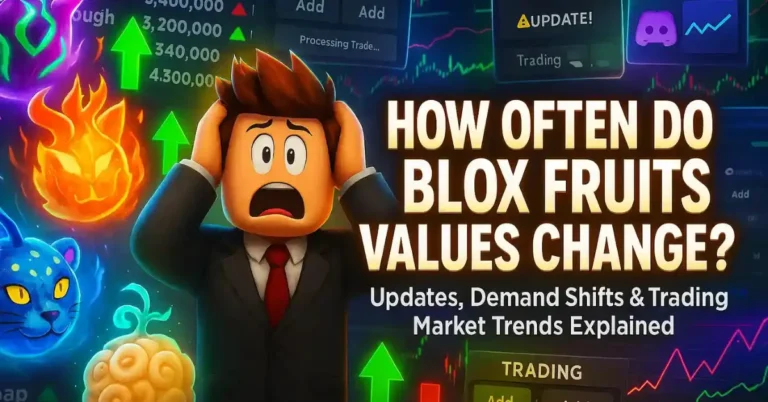 How Often Do Blox Fruits Values Change