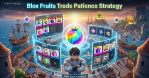 Blox Fruits Trade Patience Strategy
